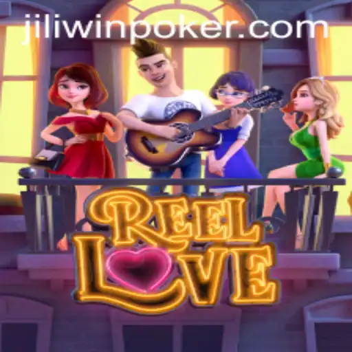 Discover the Exciting World of ReelLove with Jiliwin